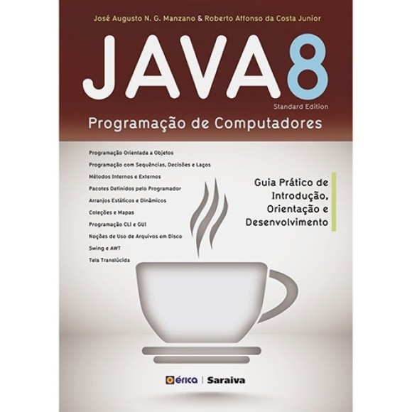 Livro - Java 8: Programação de Computadores - Guia Prático de Introdução, Orientação e Desenvolvimento